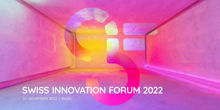 Swiss Innovation Forum 2022